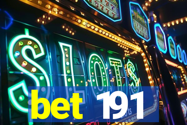 bet 191